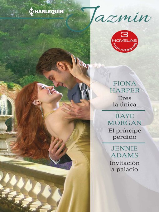 Title details for Eres la única--El príncipe perdido--Invitación a palacio by Fiona Harper - Available